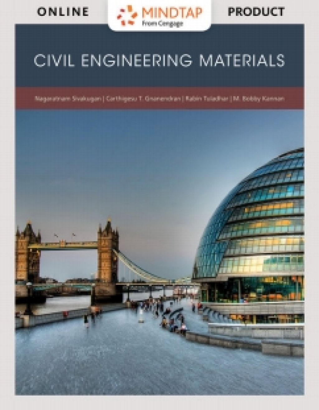 MindTap Engineering for Sivakugan/Gnanendran/Tuladhar/Kannan's Civil Engineering Materials, 1st Edition [Instant Access], 2 terms (12 months) 1st Edition â€“ PDF/EPUB Version Downloadable